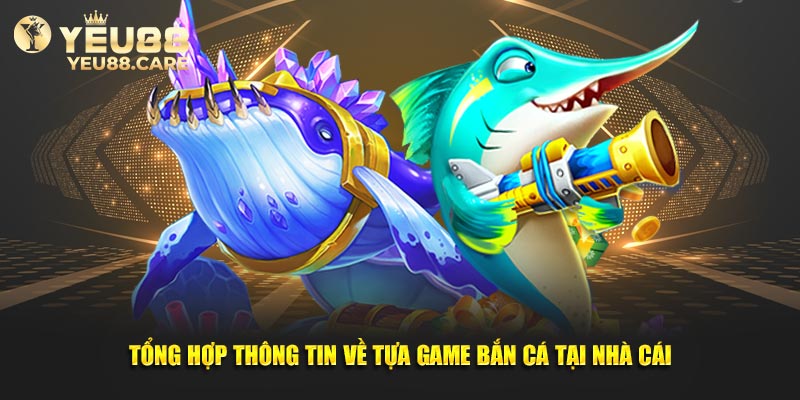 Tổng hợp thông tin hot hit về tựa game chất lượng ở nền tảng Yeu88 com