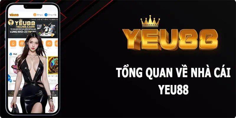 Yeu88 bet là thương hiệu cược đình đám được bet thủ yêu thích 